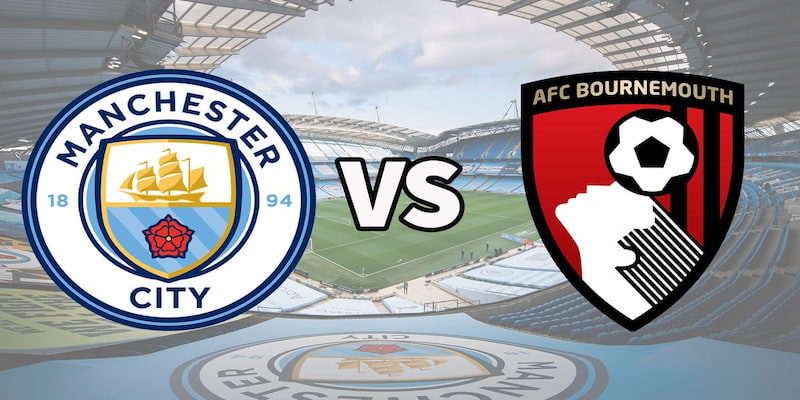 Soi kèo Man City vs Bournemouth 2h 21/5/2025 - Vòng 37 EPL